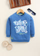 Image file IMG_0292 - Copy.jpg showing a flat lay of a blue Biskid brand boys long-sleeve sweatshirt featuring the text "FUTURE IS COMING" and associated playful graphic elements, with a ribbed crew neck, cuffs, and hem.